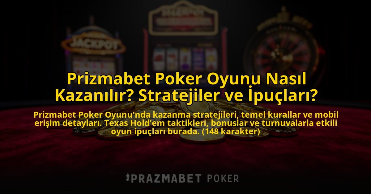 Prizmabet-Poker-Oyunu-Nasil-Kazanilir-Stratejiler-ve-Ipuclari-overlay-1773545901.jpg